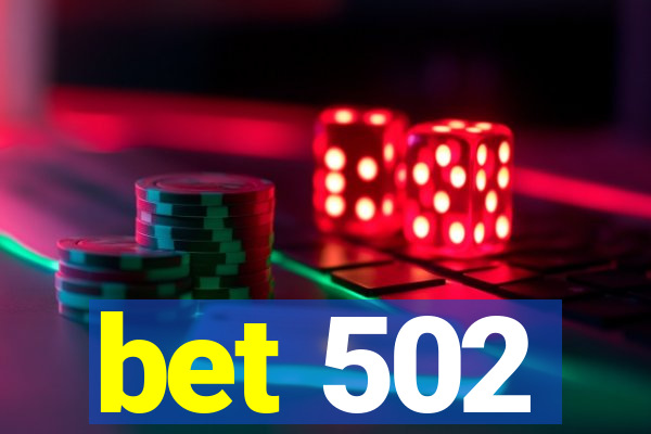bet 502